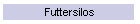 Futtersilos