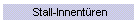 Stall-Innentren