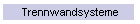 Trennwandsysteme