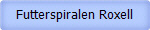 Futterspiralen Roxell
